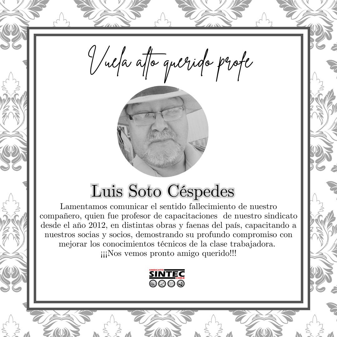 Compartimos esta dolorosa noticia que enluta al SINTEC-Chile

¡Que la tierra te sea leve!