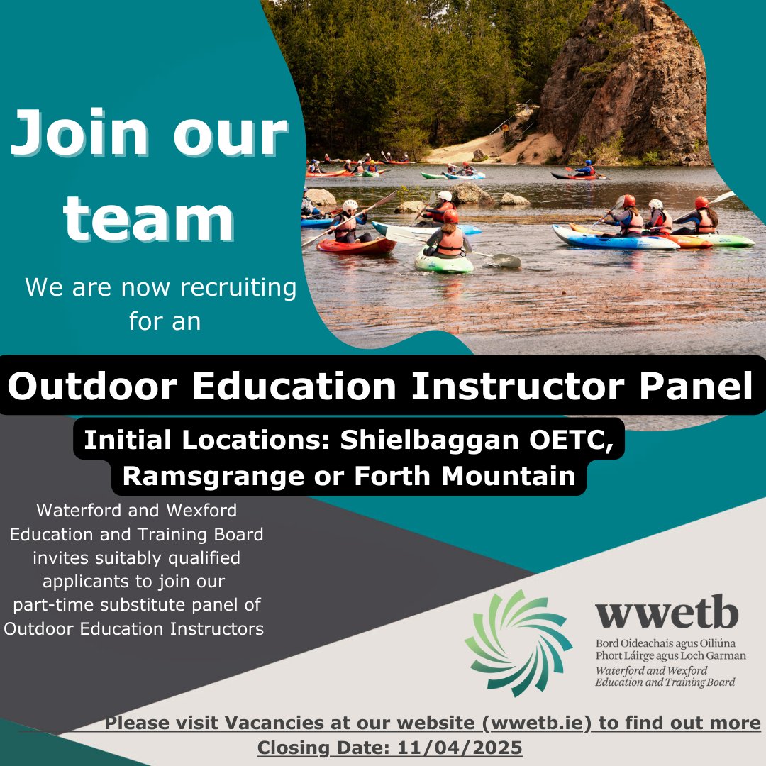 WWETB (@wwetbofficial) on Twitter photo 📢 We are updating our Outdoor Education Instructor Panel📢
Part-time substitute panel positions available in Wexford
Application form & full details 👉 wwetb.ie/about/organisa…
Closing date 4:00pm on Friday, 11 April 2025. 📢 We are updating our Outdoor Education Instructor Panel📢
Part-time substitute panel positions available in Wexford
Application form & full details 👉 wwetb.ie/about/organisa…
Closing date 4:00pm on Friday, 11 April 2025.