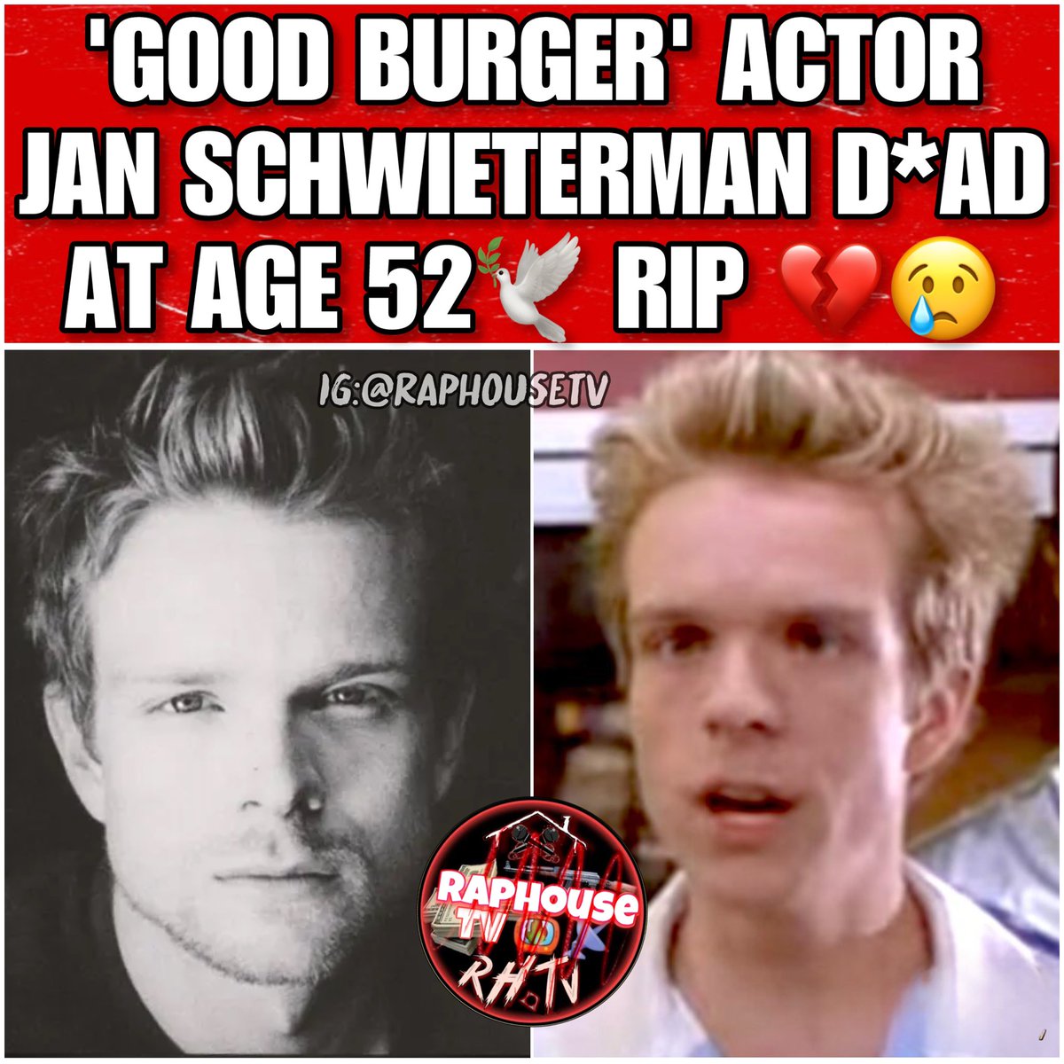 raphousetv2's tweet photo. 'Good Burger' Actor Jan Schwieterman Dead At Age 52 🕊️ RIP 💔😢 https://t.co/gmWvarCVBY