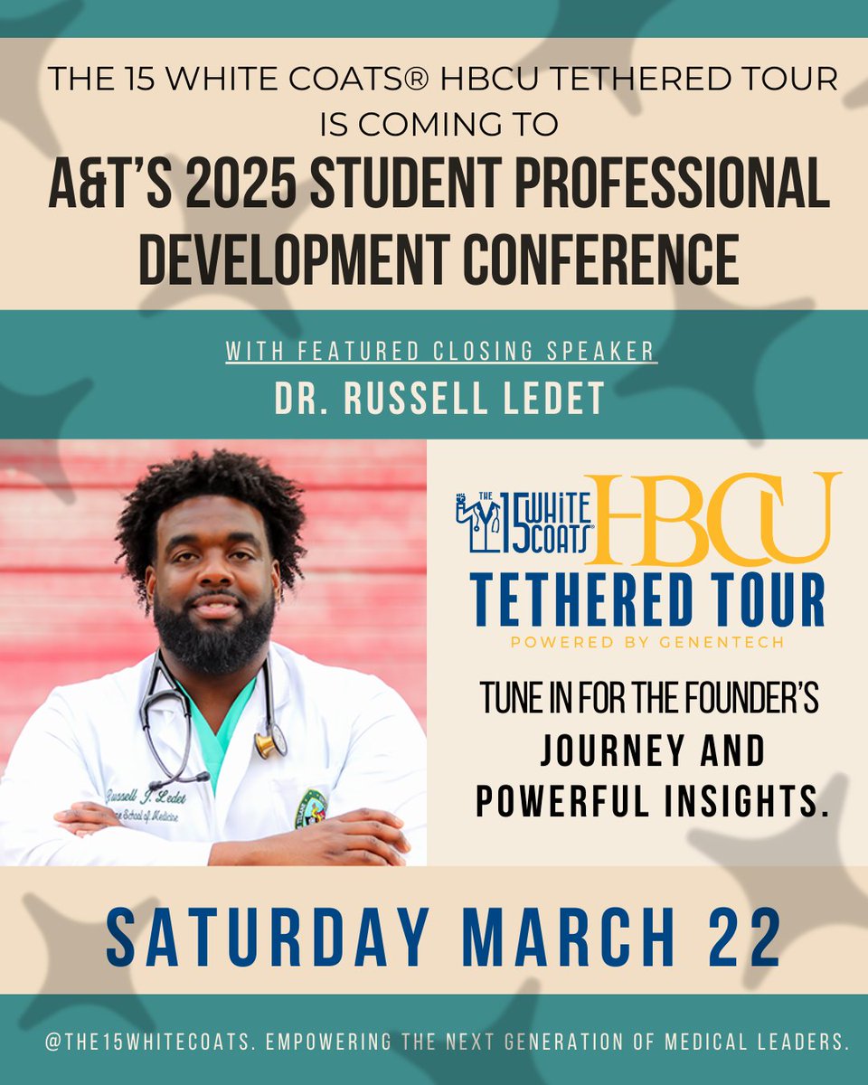 🎉 The 15 White Coats HBCU Tethered Tour is headed to North Carolina A&amp;T University! 🎉

We’re bringing inspiration, empowerment, and real conversations about the journey to medicine. And to close out this incredible event, none other than Dr. Russell Ledet will be delivering a