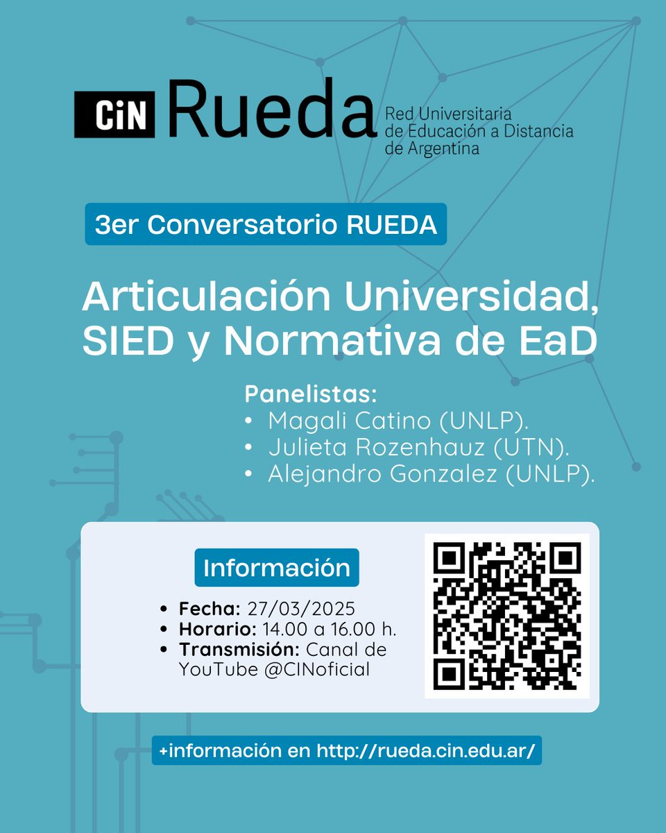 3er Conversatorio RUEDA: “Articulación Universidad, SIED y Normativa de EaD”. Se realizará el jueves 27/03 de 14-16hs y tendrá como panelistas a Magali Catino(UNLP), Julieta Rozenhauz(UTN) y Alejandro Gonzalez(UNLP)  Transmisión en el canal de Youtube <a href="/CINoficial/">CIN</a> #SIED #RUEDA2025