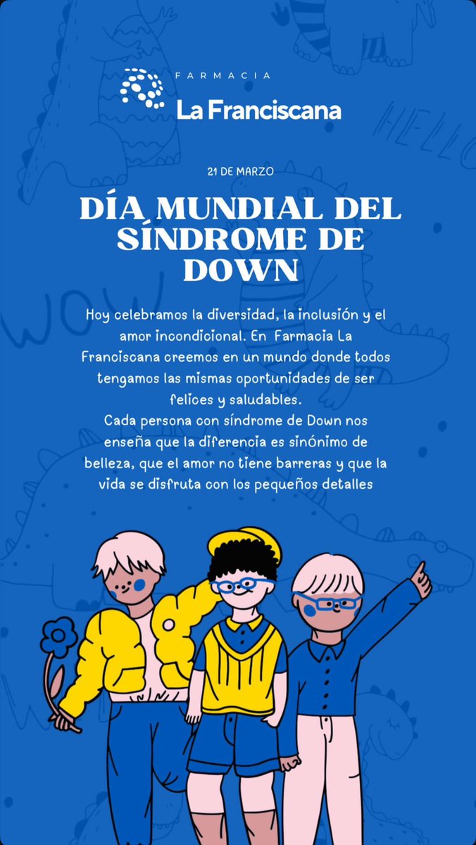 LafranciscanaF's tweet photo. #DiaMundialSindromeDown Hoy celebramos la diversidad, la inclusión y el amor incondicional
En #FarmaciaLaFranciscana creemos en un 🌎 donde todos tengamos las mismas oportunidades de ser felices y saludables.
Cada persona con SD nos enseña que la diferencia es sinónimo de belleza https://t.co/EVDYUlDS3G