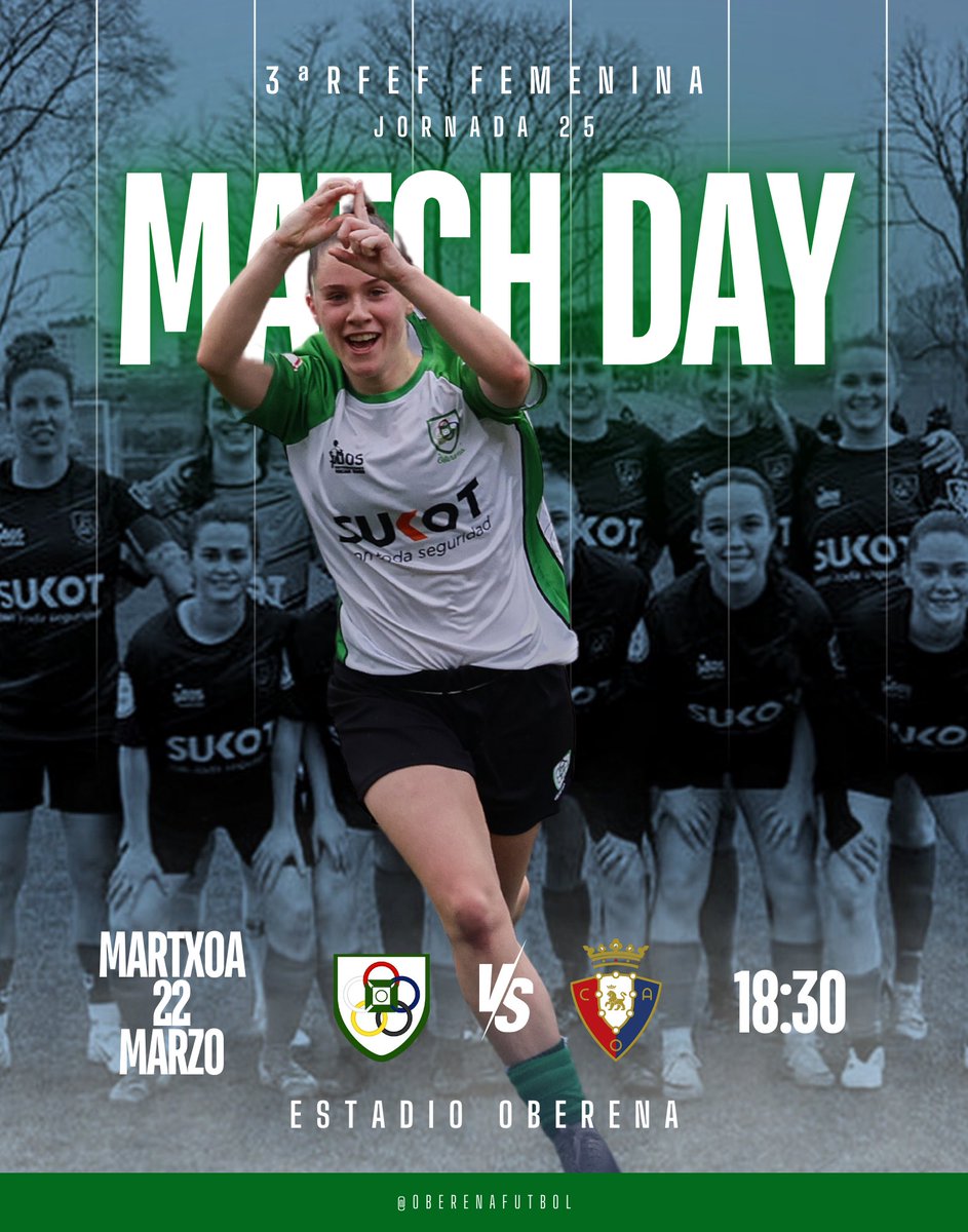 🟢⚪️ 
🆚 @osasuna_fem 
📆 22/03/2025
🕢 18:30h
➗ 3ªRFEF femenina
🏟️ Oberena
⏭️ NEXT MATCH

#AupaOberena