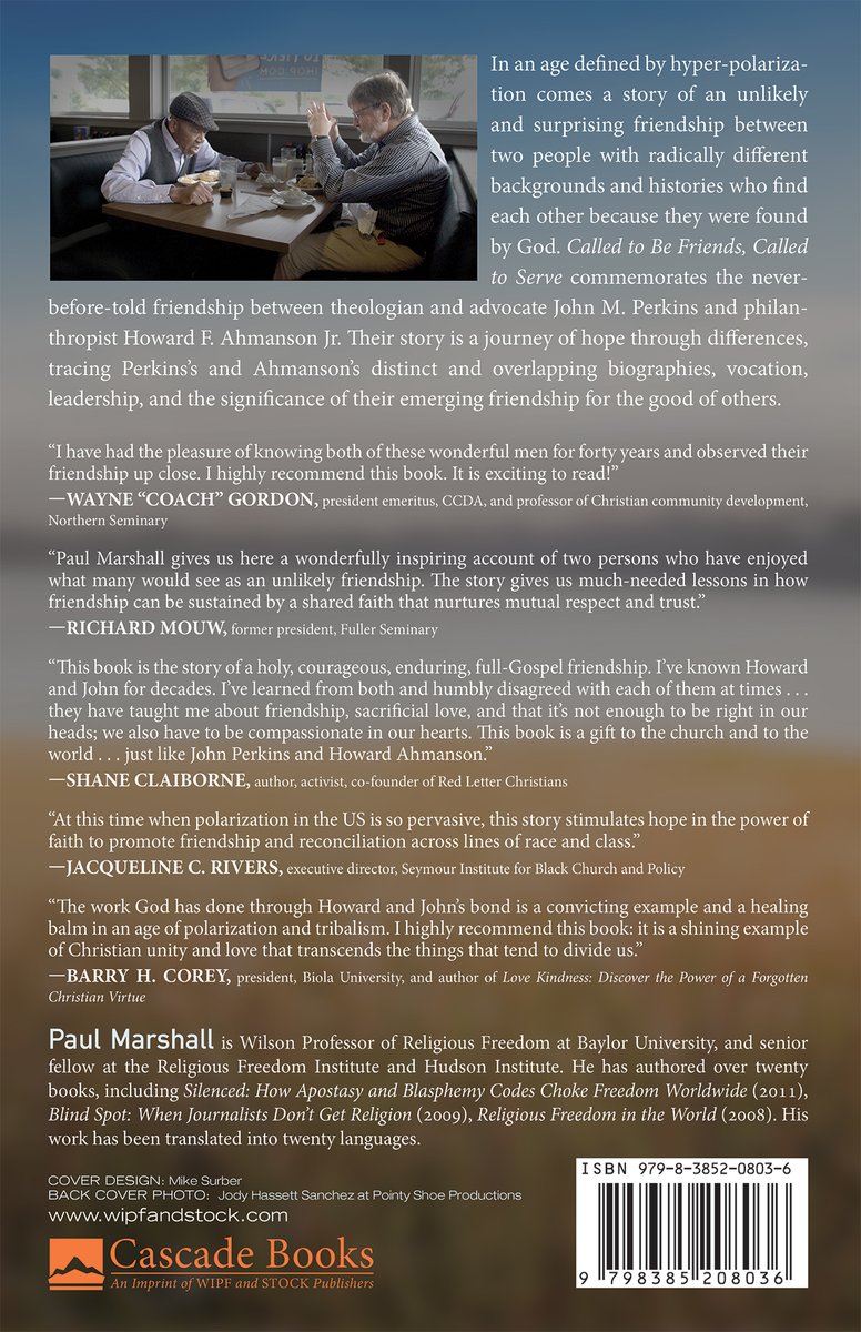 My latest book Called to Be Friends: Called to Serve, about the friendship between John Perkins and Howard Ahmanson, is available on the web and bookstores. Here is the back cover with some of the endorsements. Rick Warren says buy five copies for friends--sound advice!