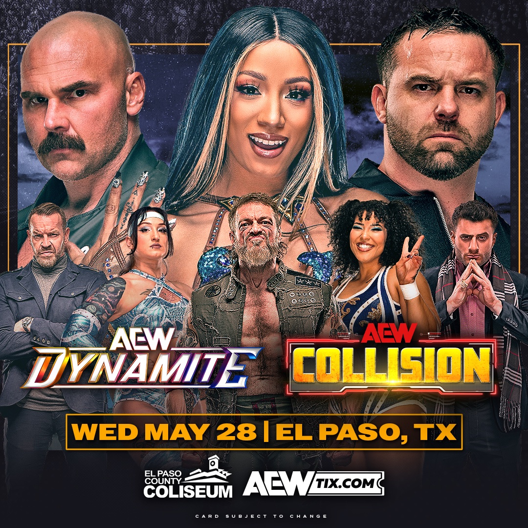 🚨 EL PASO, GET READY! 🚨

AEW is bringing the action back to the El Paso County Coliseum on Wednesday, May 28th for an electrifying night of Dynamite &amp; Collision! 

🎟 Tickets on sale March 31st – starting at just $20! Don’t miss your chance to be part of the action!