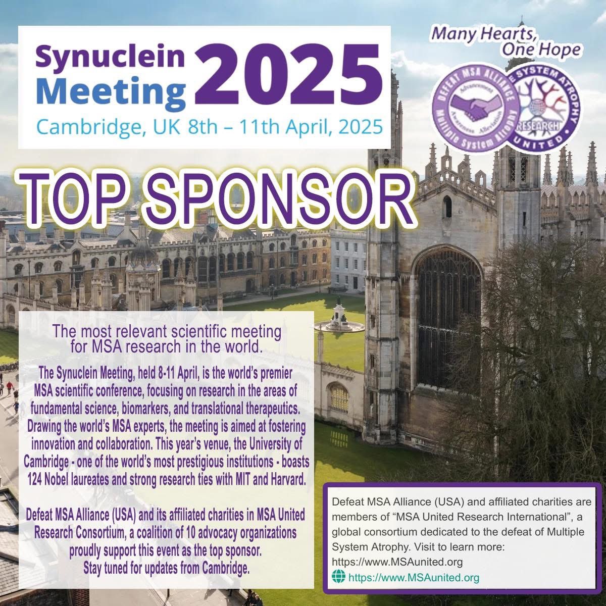 SYNUCLEIN MEETING:
We are pleased to announce our support as the TOP SPONSOR of the 2025 Synuclein Meeting at the University of Cambridge, UK! 
Donate to Support Promising Research:
defeatmsa.org/donate

#defeatmsa #multiplesysystematrophy #kickmsa #move4MSA #cambridge