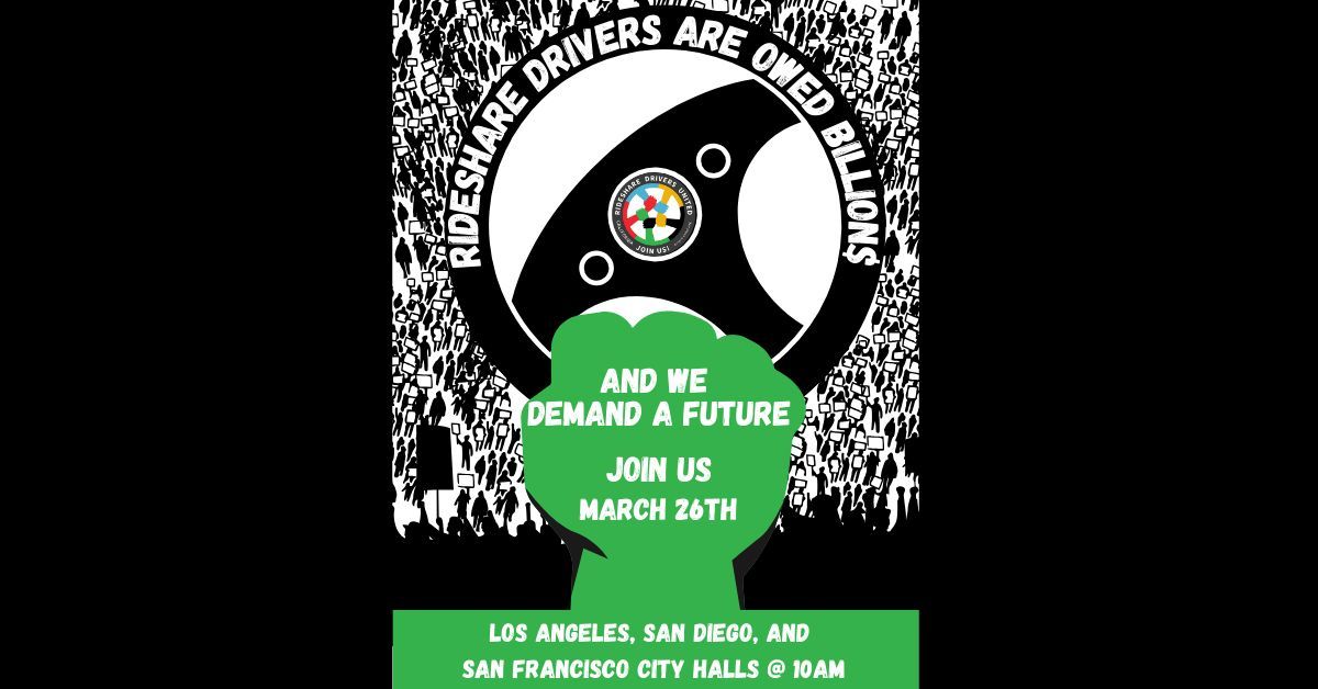 With tens of billions of dollars in stolen wages on the line, drivers are taking to the streets and demanding JUSTICE. Join the action on Wednesday, March 26th at 10am at the LA, SF, and SD city halls and let them know that drivers demand what we are owed: buff.ly/Ohdi90z