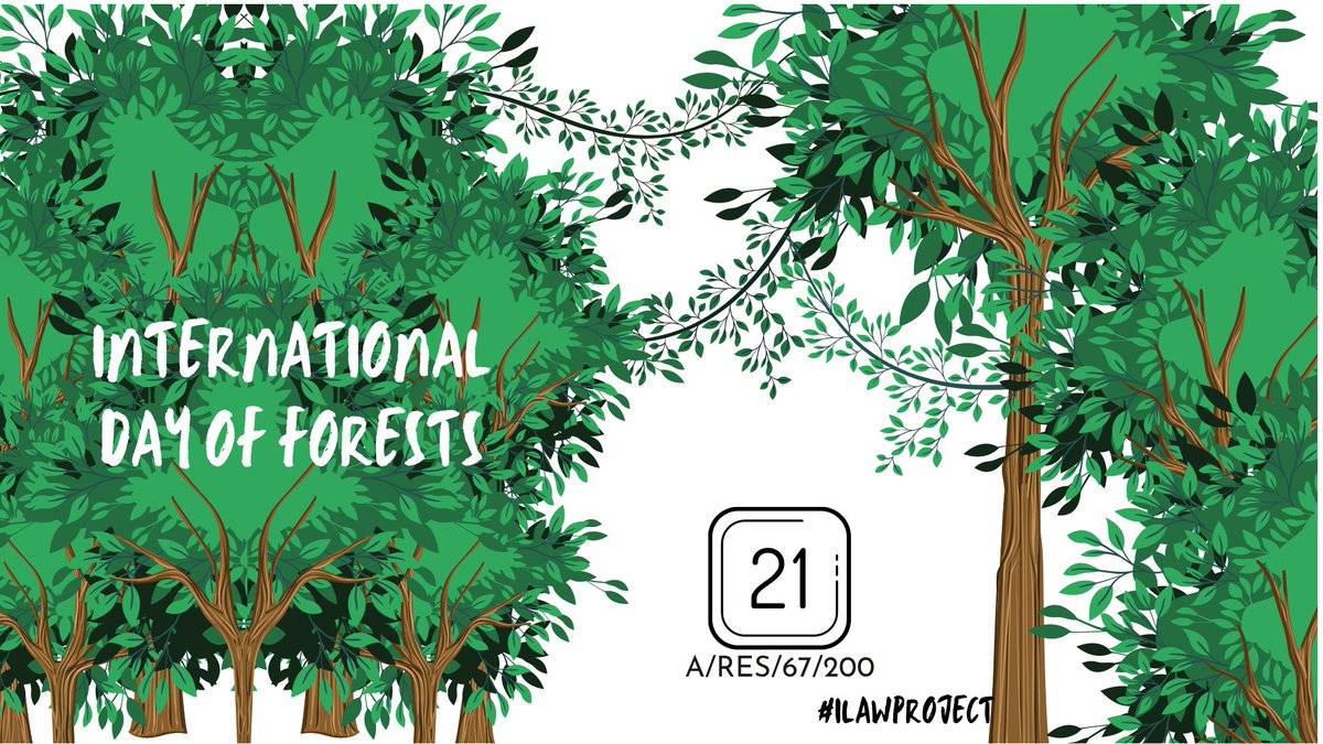 #InternationaDayofForests #GlobalIssues #Education #Didyouknow #ilawproject