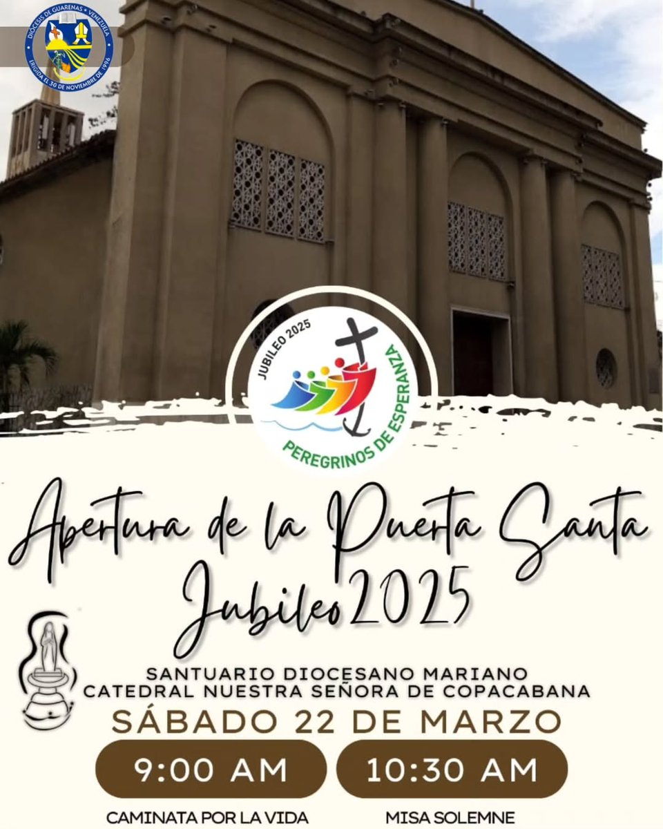 El sáb #22Marzo se hará la "Caminata por la vida", organizada por la CNL, ProVida y la Diócesis de #Guarenas
Saldrá de la UE Menca 1 a las 9AM hasta la Catedral Ntra Sra de Copacabana, donde se hará la apertura d la puerta santa d este templo jubilar, en el marco del #Jubileo2025