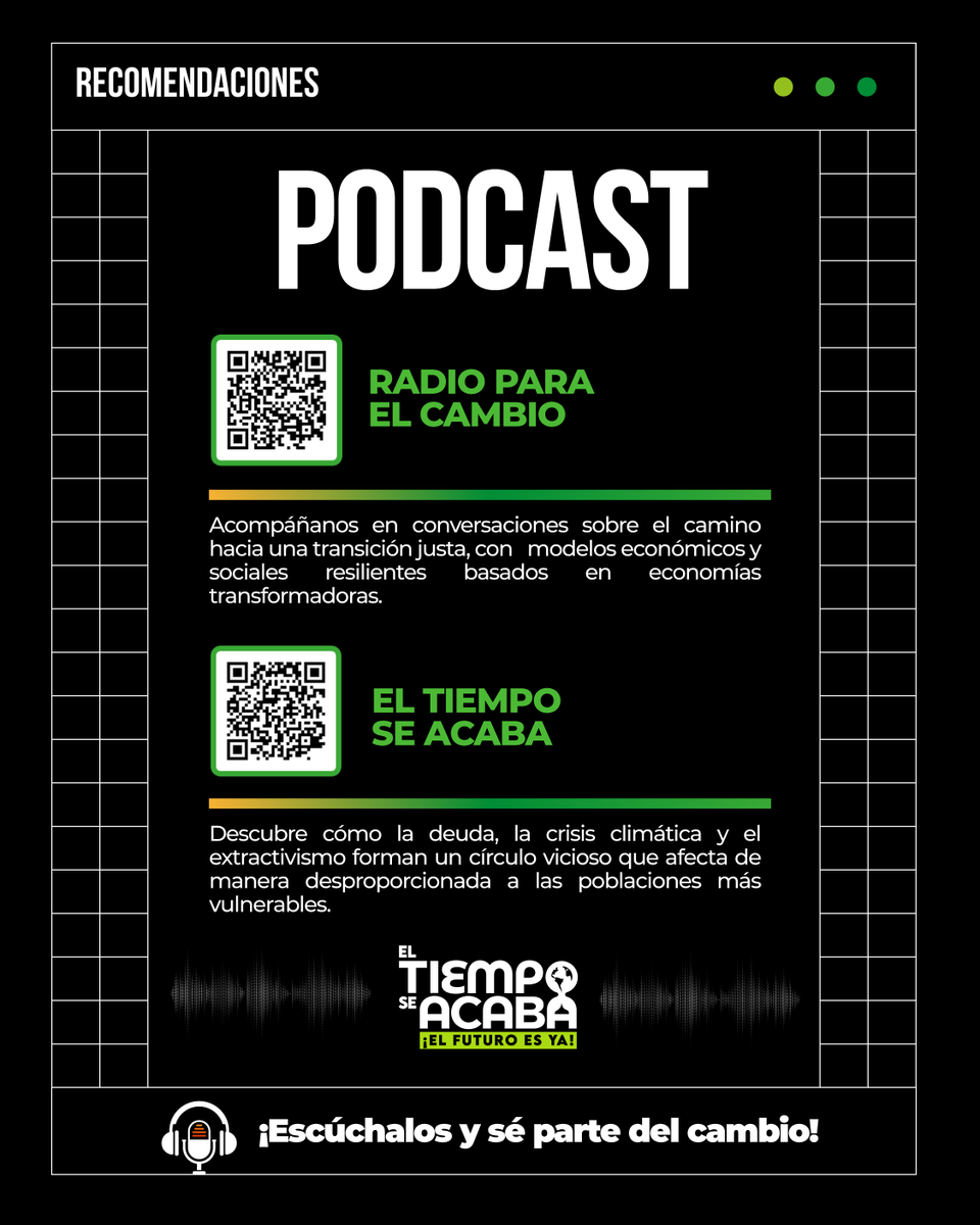 🌍🎙️ Dos Podcast que debes escuchar:

🎧 Escucha "El tiempo se acaba" y descubre el impacto del círculo vicioso entre deuda, crisis climática y extractivismo en las poblaciones más vulnerables: bit.ly/4hrmWTy

🎧 Únete a la conversación en "Radio para el Cambio" y conoce
