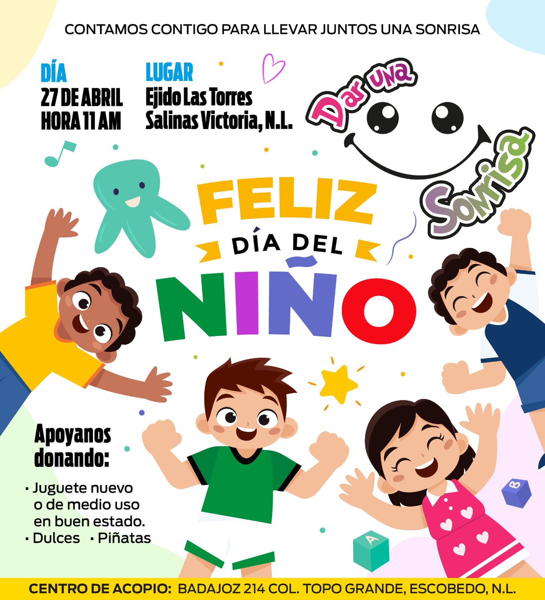 Tú puedes ayudar a #DarUnaSonrisa este #DiaDelNiño.

📅: Domingo 27/ABR/2025
📍: Ejido “Las Torres”, Salinas Victoria
Donativos:
▪️Juguetes nuevos o usados en buen estado
▪️Dulces
▪️Piñatas

Tienes donativo? Acude al Centro de Acopio o mándame DM ✉️.