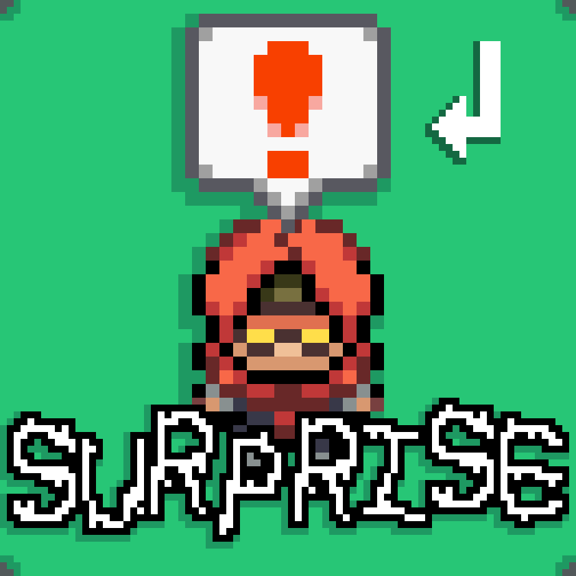 The Second Insert Name Jam has begun! The theme is....

SURPRISE

Whether you decide to lean into horror, or create an intriguing plot twist, SURPRISE can be taken a lot of different ways! Good luck to everyone competing! The Jam ends on April 25th!