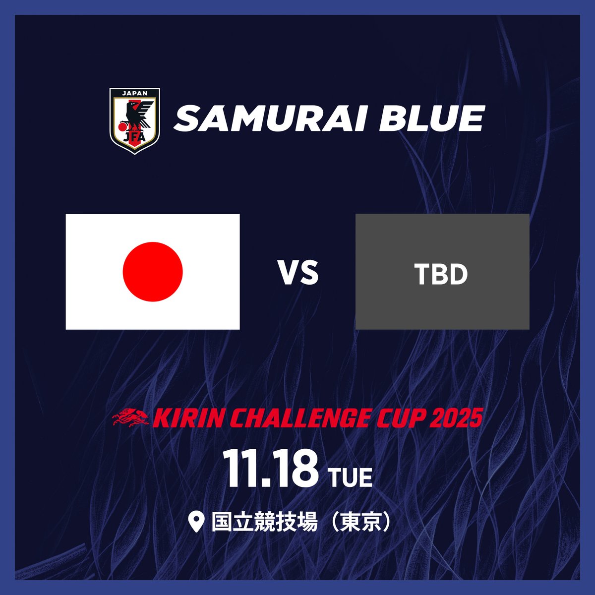 jfa_samuraiblue's tweet photo. 🔹 #SAMURAIBLUE 🔹

\\ 🏆キリンチャレンジカップ2025 開催決定 //

🗓️10.10(金)
🏟パナソニック スタジアム 吹田(大阪)

🗓️10.14(火)
🏟��京スタジアム(東京)

🗓️11.14(金)
🏟豊田スタジアム(愛知)

🗓️11.18(火)
🏟国立競技場(東京)

🔗https://t.co/lkMOmAKqkv

#最高の景色を #サッカー日本代表 https://t.co/ncxtJkl9FH