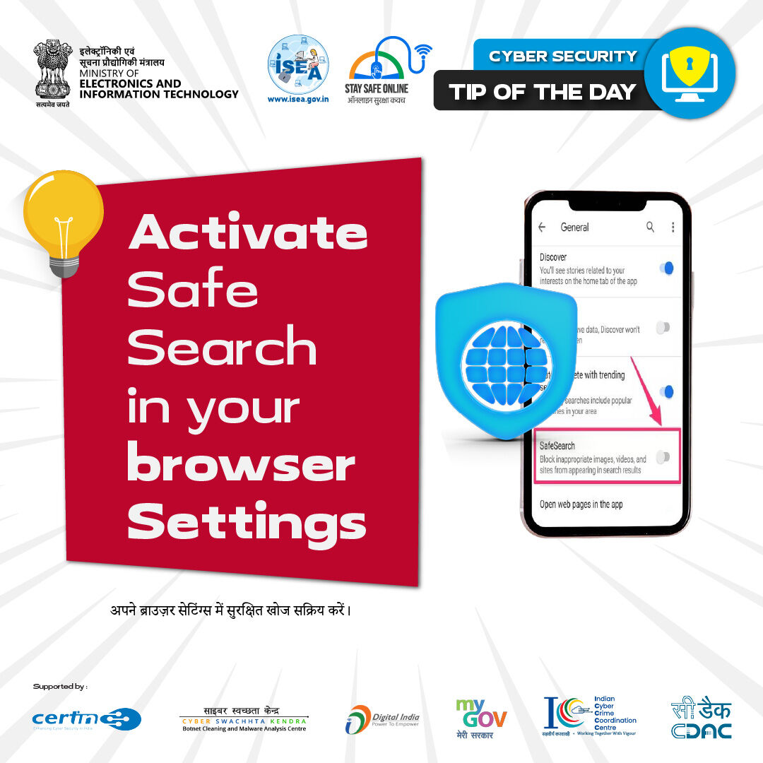SSOIndia's tweet photo. #Tipofthday
Enable Safe Search for a safer browsing experience! ๐
#SafeSearch #CyberSafety #OnlineProtection #SecureBrowsing #InternetSafety #StaySafeOnline #DigitalWellness #FamilySafeBrowsing #BeCyberSmart #browsingexperience #browsinghistory #searchhistory #besecure #besafe #browsingsettings #safebrowsing #safebrowse
@GoI_MeitY @_DigitalIndia @mygovindia
@SecretaryMEITY @IndianCERT @NICMeity
@abhish18 @AshwiniVaishnaw @Cyberdost
@DrChasM @cdacindia @NIELITIndia
@GoI_STQC @ERNET_India @sanjaykrvyas