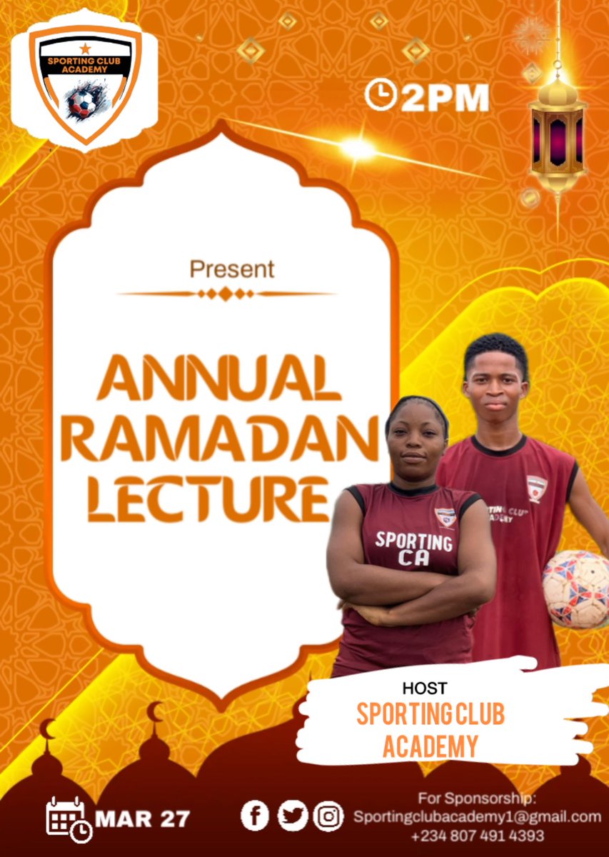 SPORTING__CA's tweet image. RAMADAN LECTURE ALERT!
Join us on the 27th of this month at the Sporting Club Academy Ground for a spiritual upliftment!
Date: 27th March, 2025
Time: 2:00PM
Venue: Sporting Club Academy Ground, Nscdc college Oke mosan
Come, let's nourish our souls together! #RamadanLecture
