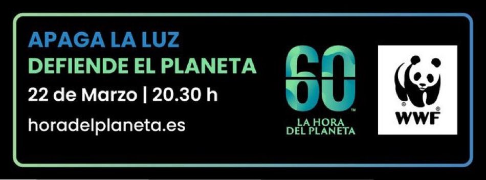 De 20,30 a 21,30 hoy 22 de Marzo 2025.
Un pequeño gesto por nuestro planeta