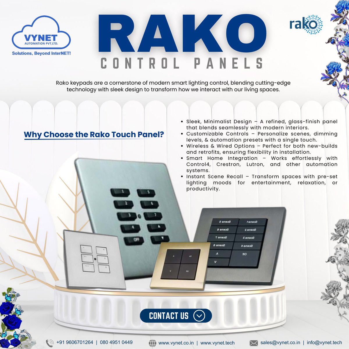 VYNETautomation's tweet image. ✨ Elevate your smart home experience with RAKO Control Panels!✨

Contact us:
📞 +91 9606701264 | 080 4951 0449
📧 info@vynet.tech | sales@vynet.co.in
🌐 vynet.co.in | vynet.tech

#keypadweek #rakocontrols #SmartHome #LuxuryLiving #LightingControl #RAKO