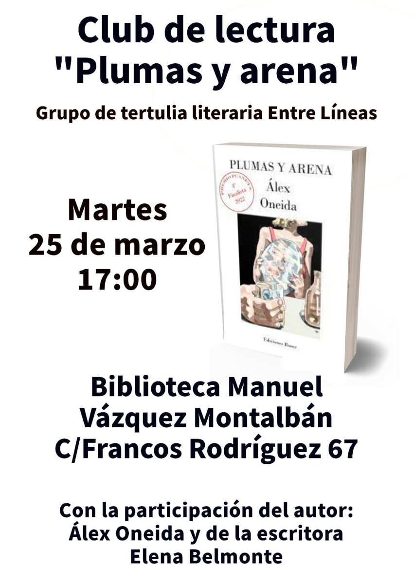 Próximo club de lectura #plumasyarena. Vuelvo a contar con mi querida maestra y mentora literaria Elena Belmonte, quien ha tenido la amabilidad de ofrecerse a participar. Gracias a Cecilio y a todo el grupo Entre Líneas por incluir la novela en vuestra agenda. #premioplaneta