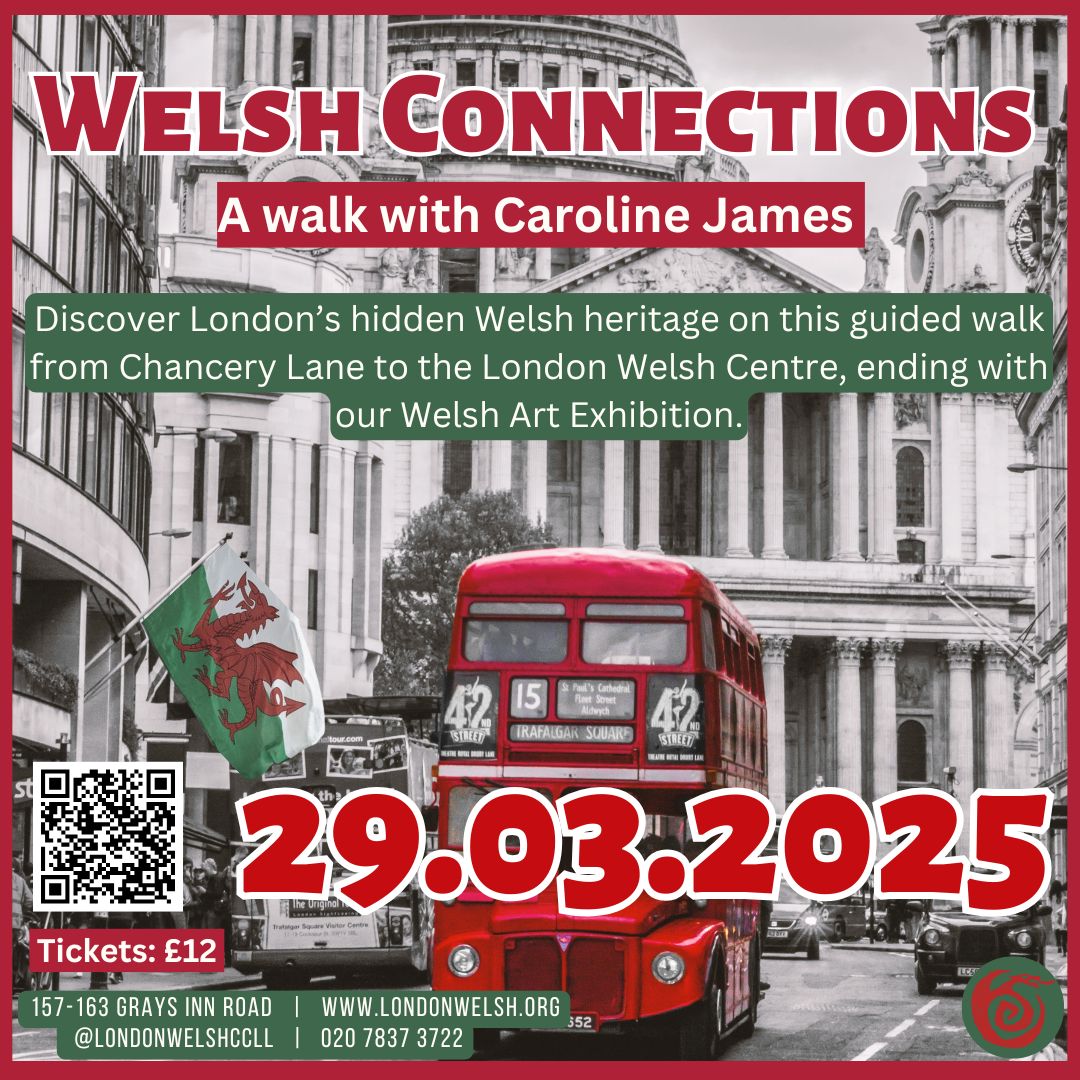 Led by Caroline James, we’ll explore the historic streets around Chancery Lane and Gray’s Inn Road, discovering the rich Welsh heritage woven into the fabric of the city.

Start Time: 11am

Starting: Robert Dyas, on the corner of Chancery Lane
Ending: The London Welsh Centre