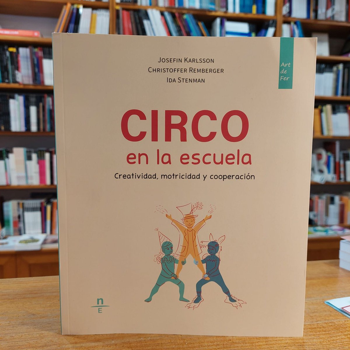 #CircoEnLaEscuela
#Creatividad #Motricidad #Cooperación
#JosefinKarlsson
#ChristofferRemberger
#IdaStenman
#NeretEdiciones