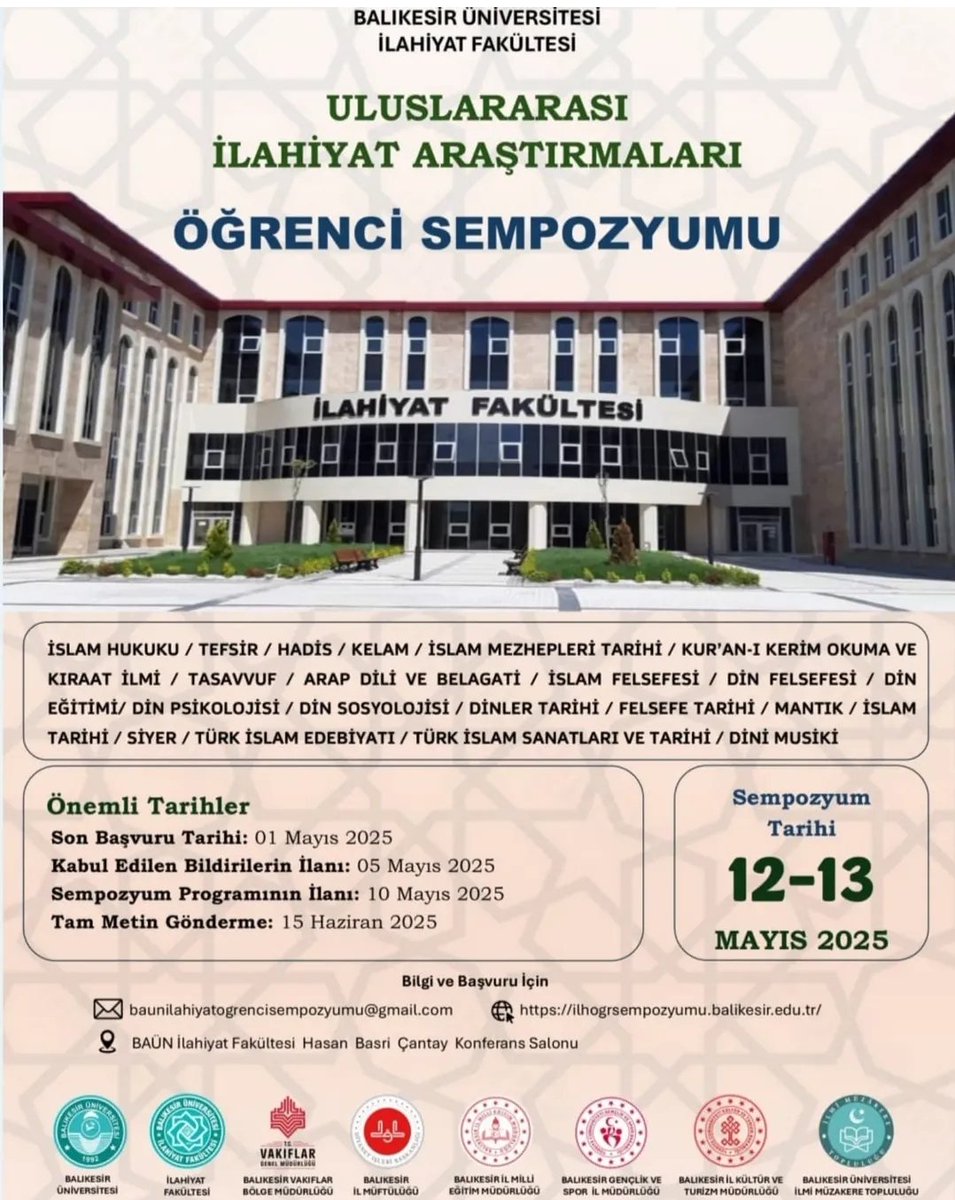 Uluslararası İlahiyat Araştırmaları Öğrenci Sempozyumu
Daha fazla bilgi için:
ilahiyat.balikesir.edu.tr/duyurular/ulus…