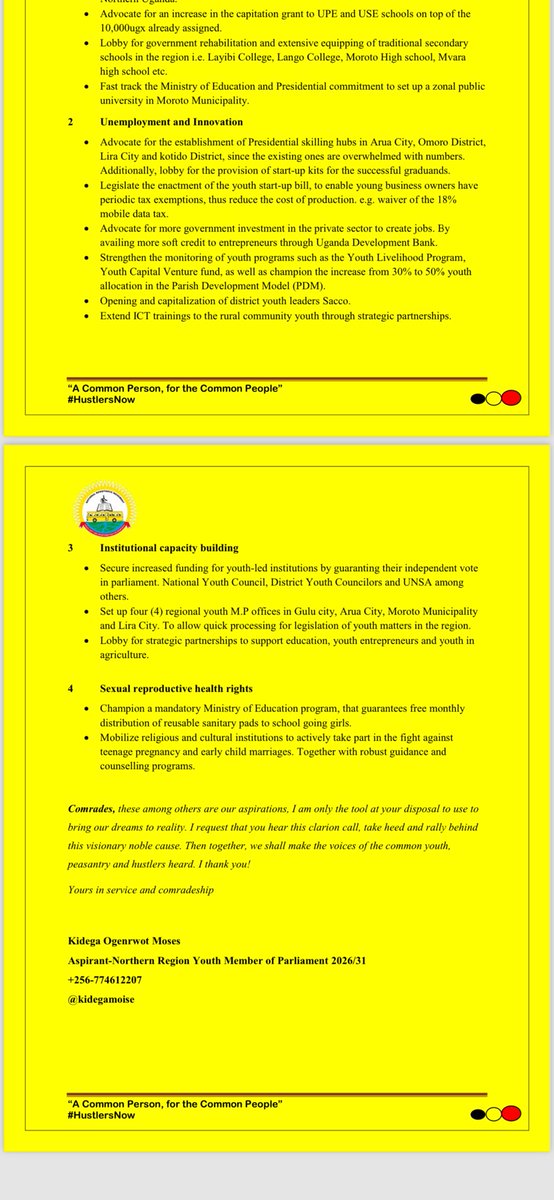Comrade youths, especially my fellow hustlers. Owing to our consultations with a vast majority of you, having listened to your views, and with faith in God, I am honored to declare my bid for the Northern Uganda Youth Member of Parliament seat 2026/31. 
<a href="/NRMOnline/">NRM Party</a> #HustlersNow