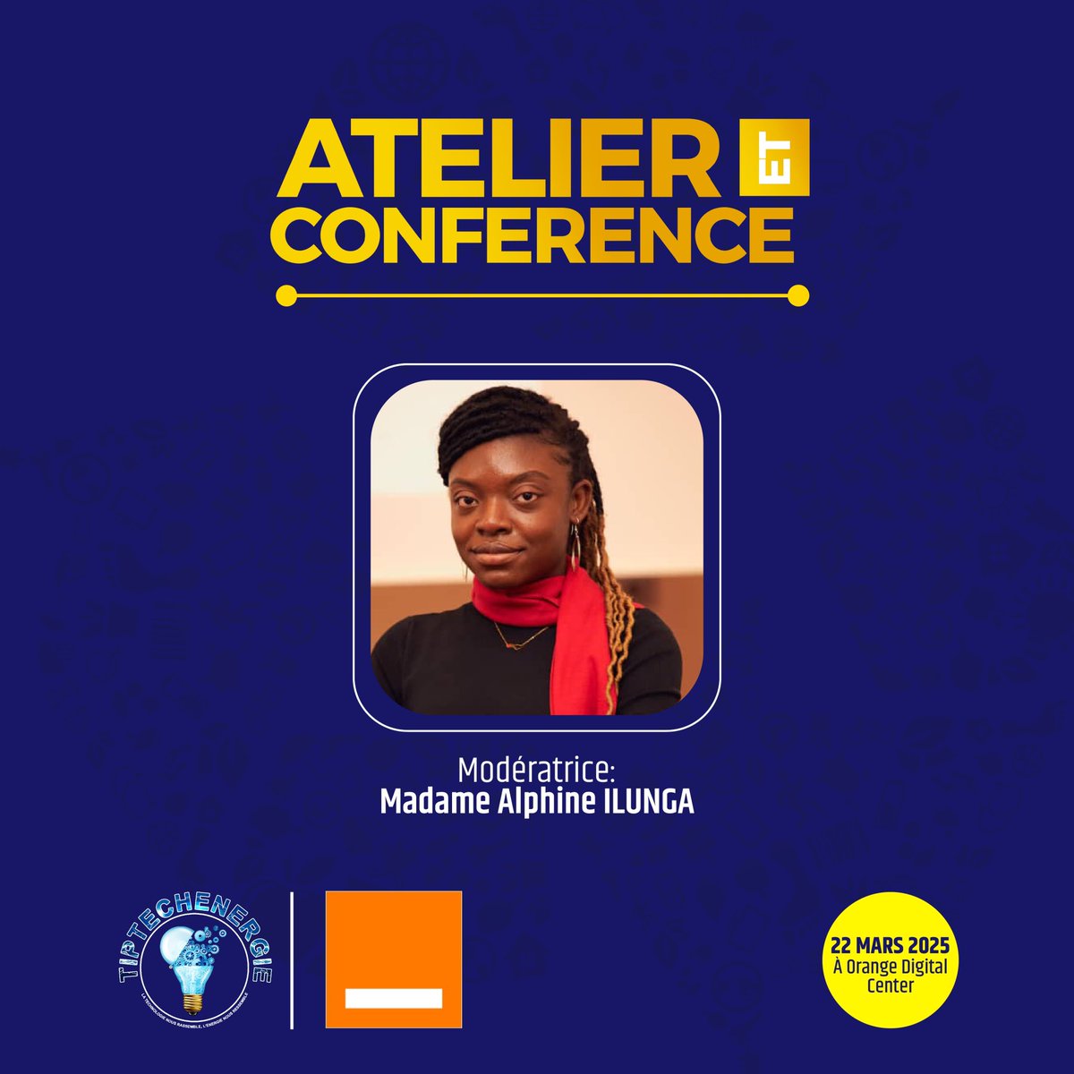 Retrouvons-nous aujourd’hui à Orange Digital Center à 9h, où notre très chère secrétaire exécutive, <a href="/alphine_ima06/">ALPHINE ILUNGA</a> fera office de modératrice ! 

Soyez les bienvenus !