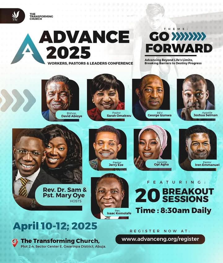 TransformersNG's tweet photo. Don't miss this year's ADVANCE Conference
Speakers:
🎤 Bishop David Abioye
🎤 Rev George Izunwa
🎤 Apostle Joshua Selman
🎤 Pastor Jerry Eze
🎤 Apostle Opi Agha
🎤 Pastor Sarah Omakwu
🎤 Pastor Iren Emmanuel
🎤 Rev Isaac Komolafe

Rev. Dr. Sam &amp; Pst. Mary Oye (HOSTS) https://t.co/Do9poNwMeQ