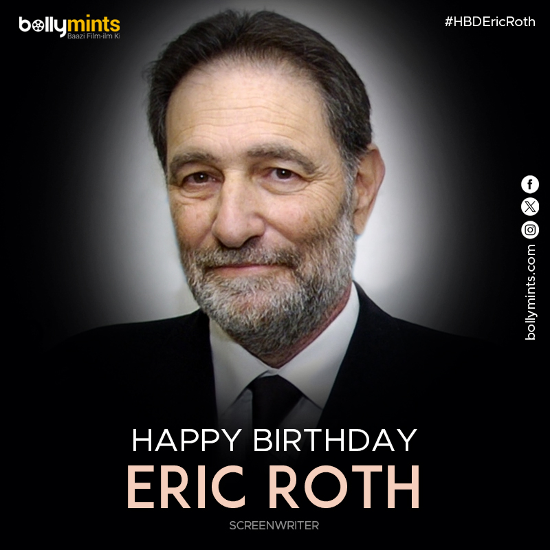 BollyMints's tweet photo. Wishing A Very Happy Birthday To Screenwriter #EricRoth Ji !
#HBDEricRoth #HappyBirthdayEricRoth https://t.co/PY9P6WJT2v