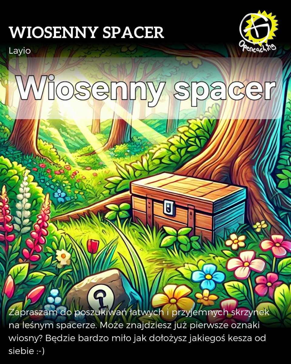 Opencaching1's tweet image. Zapraszam do poszukiwań łatwych i przyjemnych skrzynek na leśnym spacerze. Może znajdziesz już pierwsze oznaki wiosny? Będzie bardzo miło jak dołożysz jakiegoś kesza od siebie :⁠-⁠)
opencaching.pl/powerTrail.php…
#opencaching #geocaching #Layio