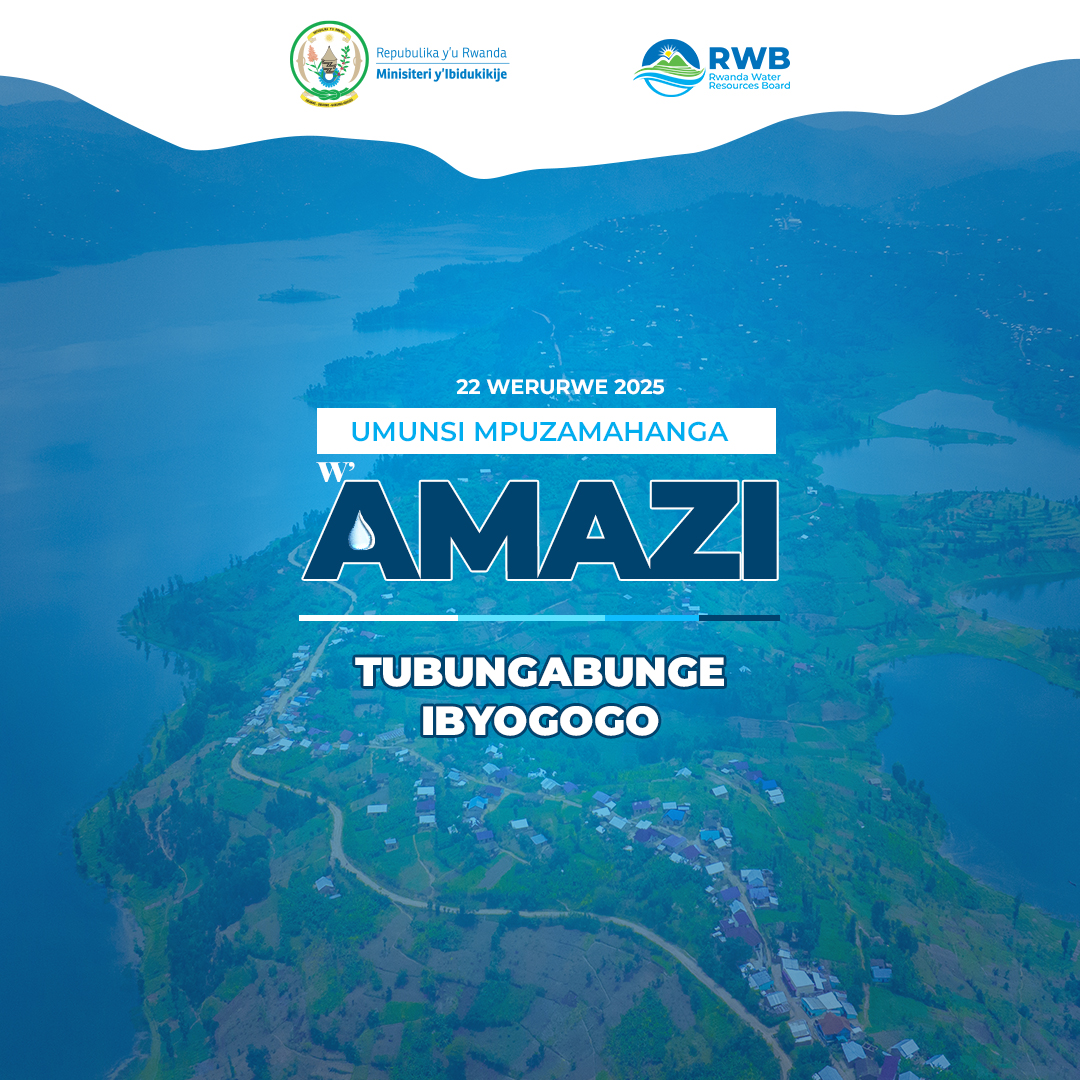 RwandaWater's tweet photo. Kuri uyu munsi twizihiza #UmunsiMpuzamahangawAmazi, turibitswa akamaro k’ibyogogo mu gutuma tugira umutungo kamere w’amazi ahagije kandi meza.

#TubungabungeIbyogogo Turwanya isuri n'imyuzure, twirinda ibyakwanduza amazi yo mu migezi, ibiyaga n'ayo mu butaka. https://t.co/0F6MxrATsq