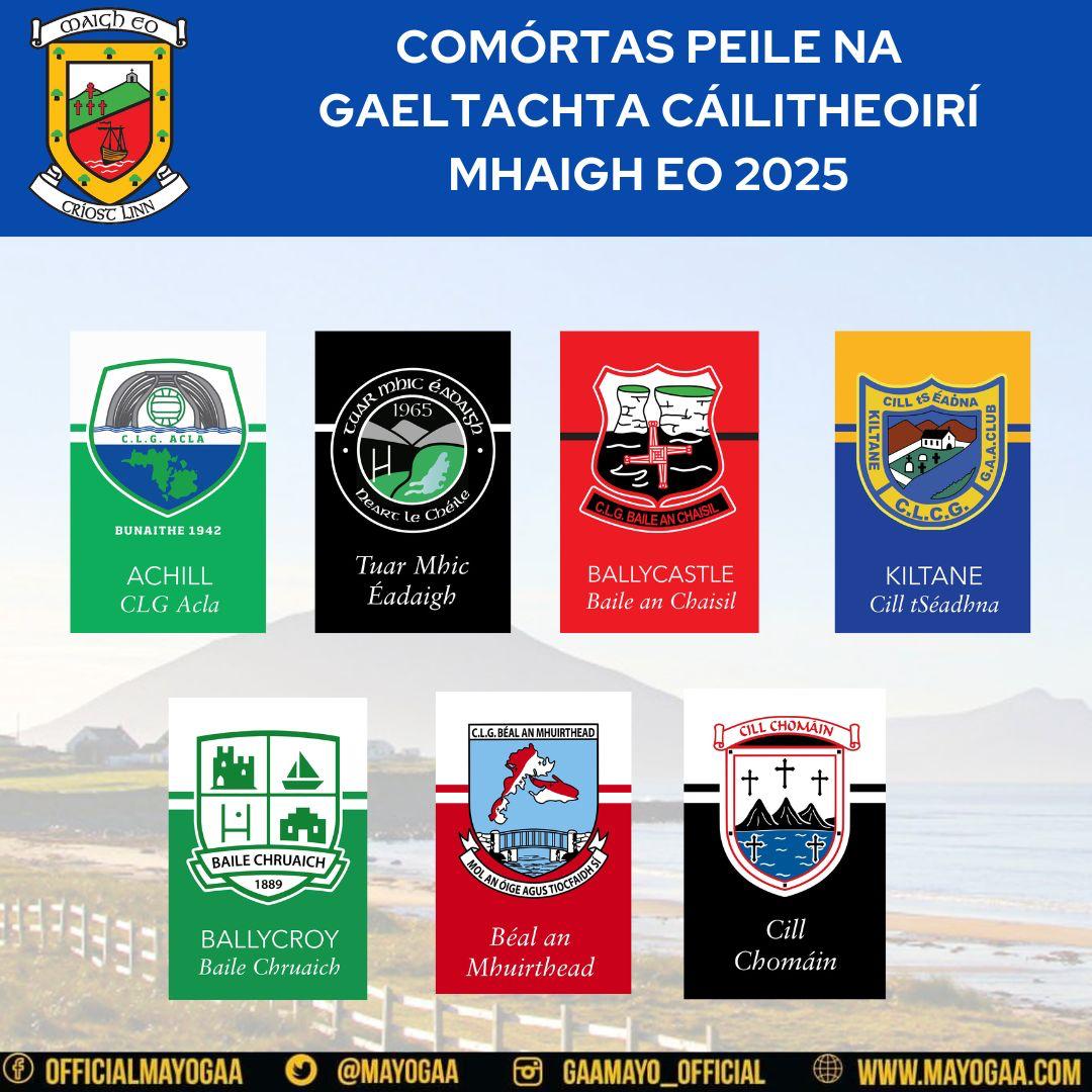 Comórtas Peile na Gaeltachta Cáilitheoirí Mhaigh Eo 2025

📖 Fixtures here ⬇️⬇️⬇️
mayogaa.com/2025/03/21/com…