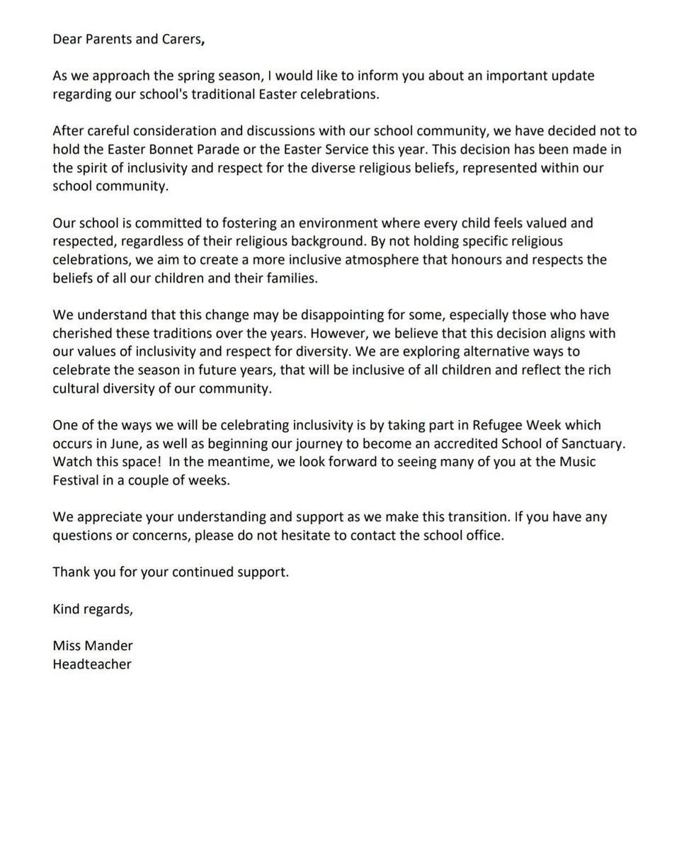 Norwood School in Eastleigh, Hants sent a letter to parents. Head Stephanie Mander says the Easter Bonnet Parade &amp; the Easter Service are cancelled. It's been done in the "spirit on inclusivity &amp; respect for diverse religious beliefs."

It will be replaced by in June "Refugee