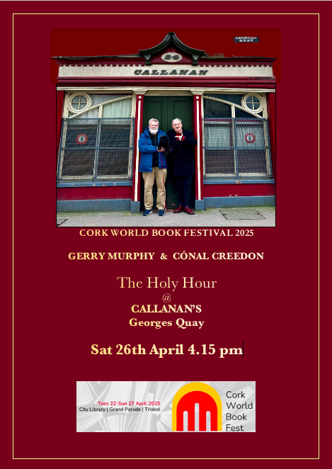 WORLD BOOK FEST 2025
April won't be long coming around ...
Myself and Gerry and Mary Murphy are gonna brace ourselves and cross the river.
It will be a blast.
 Cx