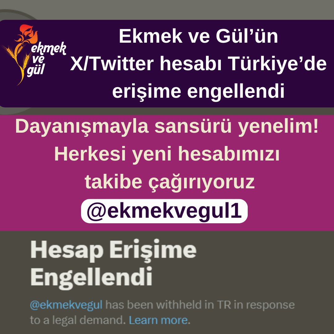Ekmek ve Gül (@ekmekvegul1) on Twitter photo Çok sayıda X/Twitter hesabına erişim engeli getirildi, kadın örgütleri ve yayınları da hedefte!
📢Ekmek ve Gül olarak sözümüz net: Kadınların sesi kısılamaz!
Dayanışmayı büyütmek için yeni hesabımızı takip edelim: <a href="/ekmekvegul1/">Ekmek ve Gül</a> Çok sayıda X/Twitter hesabına erişim engeli getirildi, kadın örgütleri ve yayınları da hedefte!
📢Ekmek ve Gül olarak sözümüz net: Kadınların sesi kısılamaz!
Dayanışmayı büyütmek için yeni hesabımızı takip edelim: <a href="/ekmekvegul1/">Ekmek ve Gül</a>