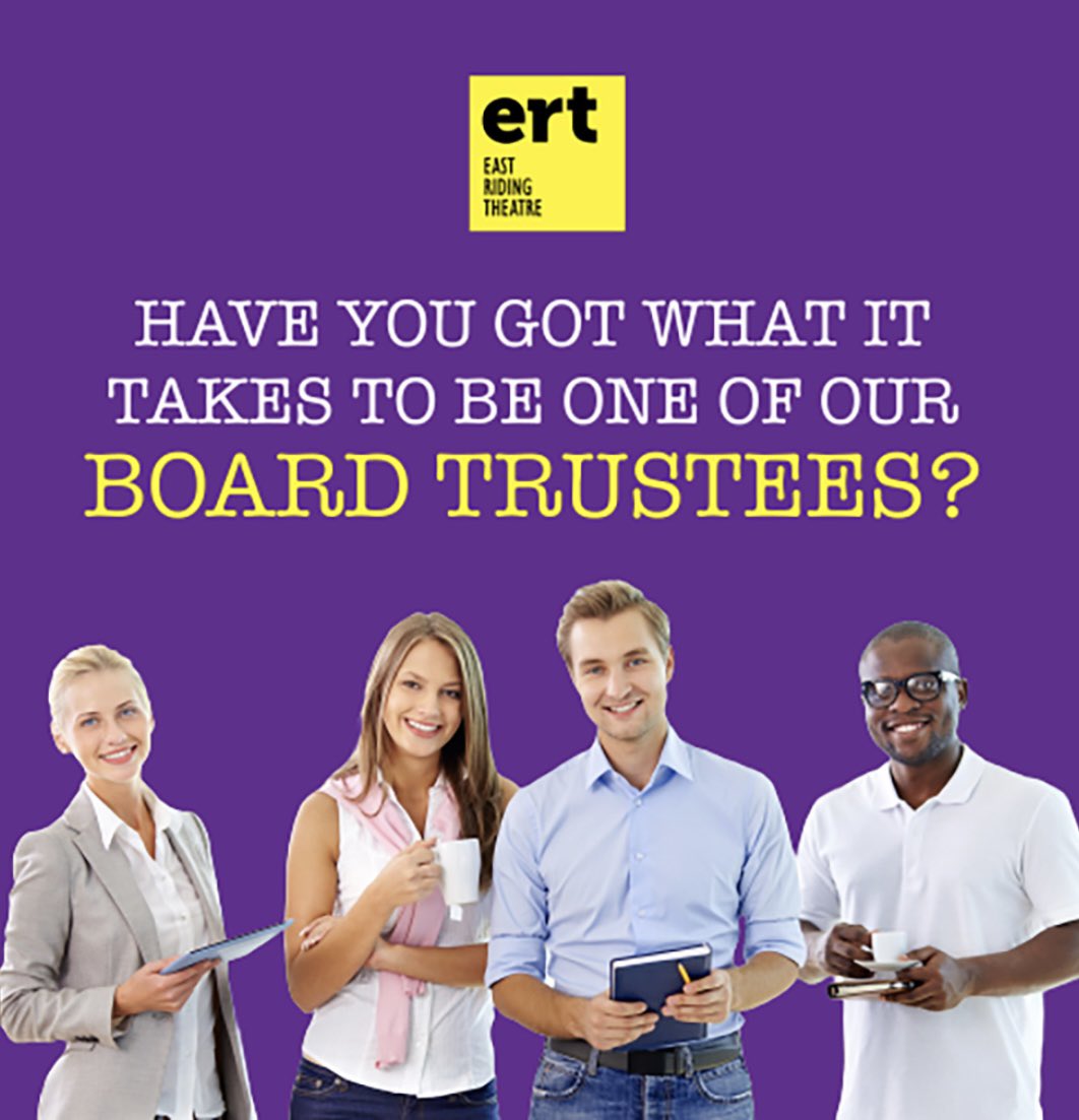 HAVE YOU GOT WHAT IT TAKES TO BECOME ONE OF OUR BOARD TRUSTEES?

We are looking for new Trustees to contribute to supporting and developing a successful, professional theatre. 

Interested?

Visit our website for further information…

eastridingtheatre.co.uk/careers