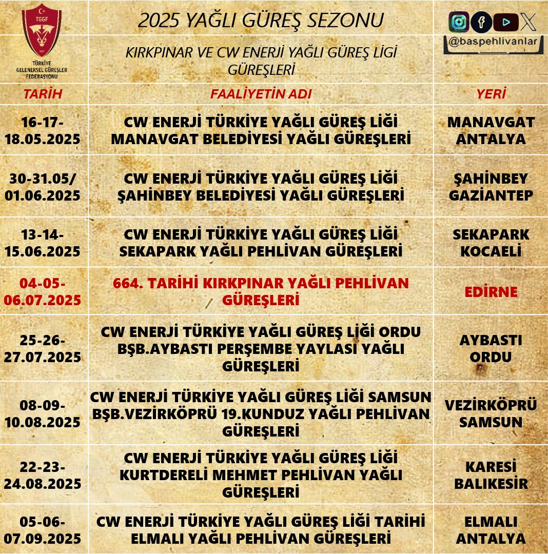 2025 YAĞLI GÜREŞ SEZONU !
KIRKPINAR VE CW ENERJİ YAĞLI GÜREŞ LİGİ GÜREŞLERİ !

2025 Yağlı güreş sezonunda düzenlenecek #Kırkpınar ve Yağlı güreş ligi organizasyonları ve tarihleri !