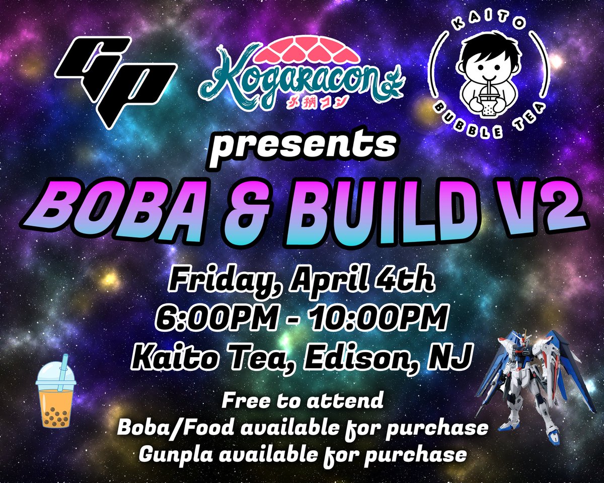 @kogaracon, @gundamplanet &amp; Kaito tea presents Boba and Build V2! We’re bringing it back again! Mingle with new people 🗣️ The event is free to attend. However Boba/Food &amp; Gunpla will need to be purchased to participate fully in the event!

#kogaracon #anime #gunpla #gundam #boba