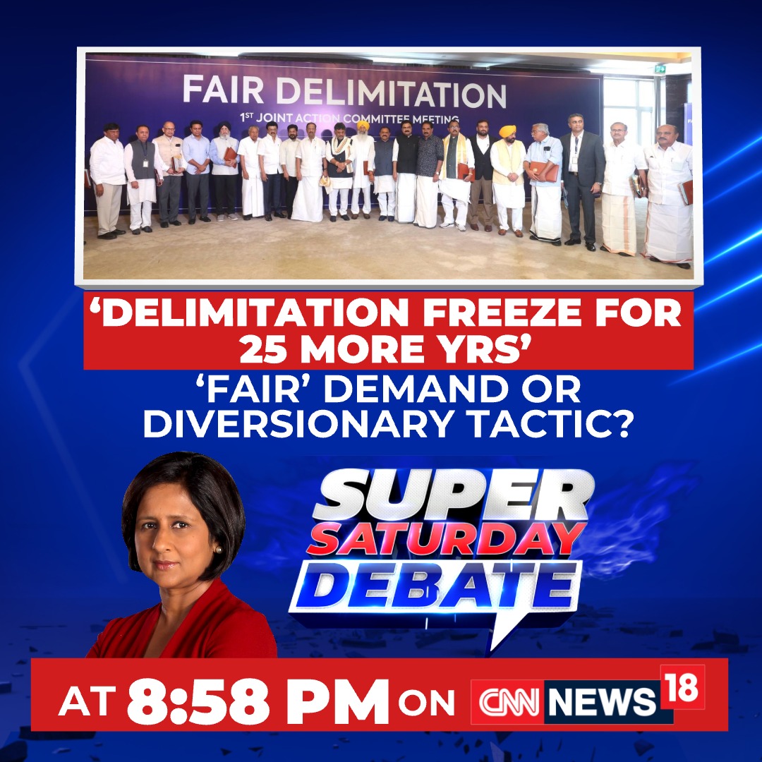 CNNnews18's tweet photo. 'Delimitation Freeze for 25 More Years'

'Fair' Demand or Diversionary Tactic?

Watch #SuperSaturdayDebate with @_pallavighosh at 8:58 PM only on CNN-News18 

#Delimitation #MKStakin #Chennai https://t.co/5faQ1meOQw