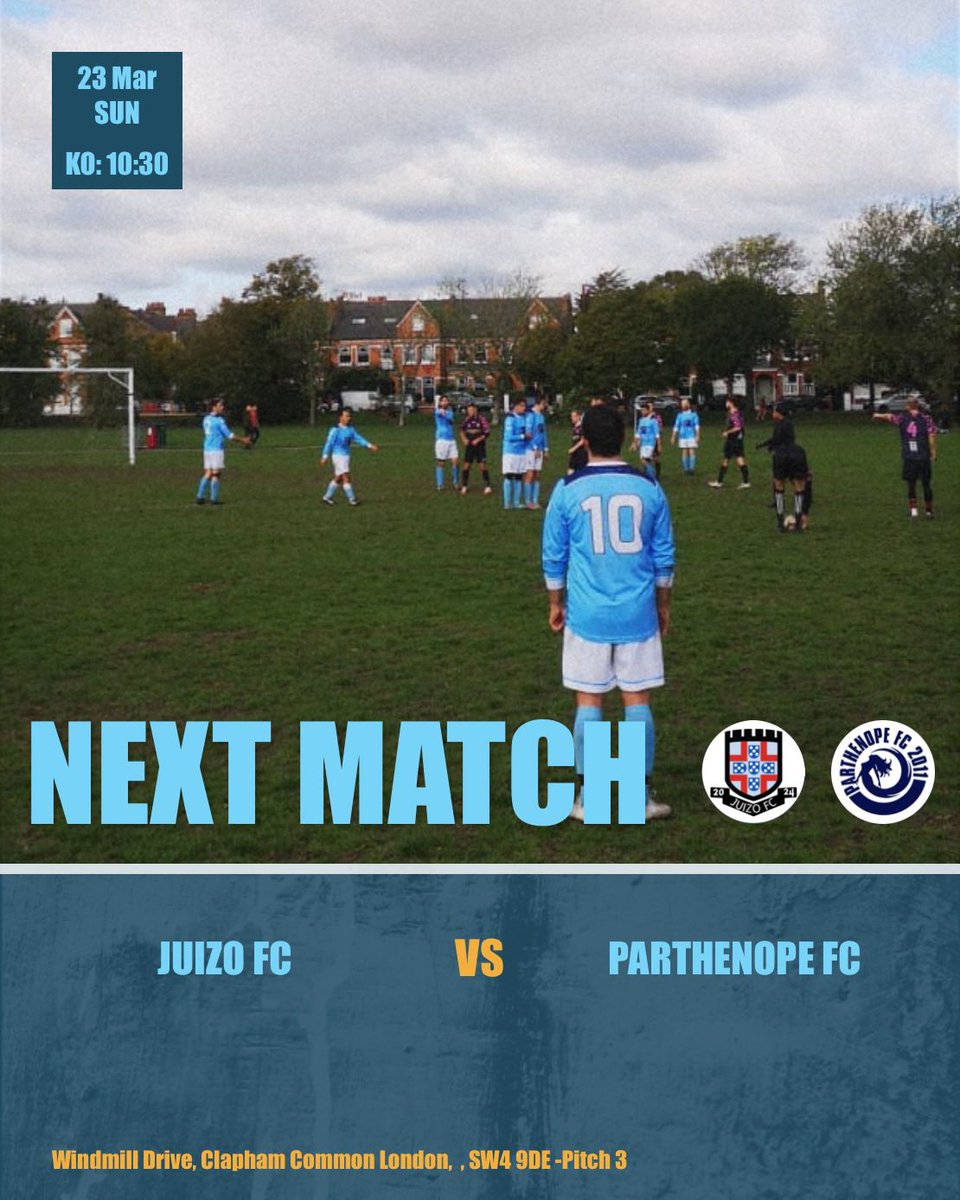 Game Day Alert!
⚽ Southern Sunday League 
🏆 Div.5 
🏟️ Juizo FC vs Parthenope FC 
⏰ Kickoff: 10:30am
📍 Location: Windmill Drive, Clapham Common, London SW4 9DE
🔥 #SoloUnRisultato
#SundayLeagueFootball #GrassrootsFootball #GameDay #1 #ForzaParthenopeFcSempre🧜🏻‍♀️💙