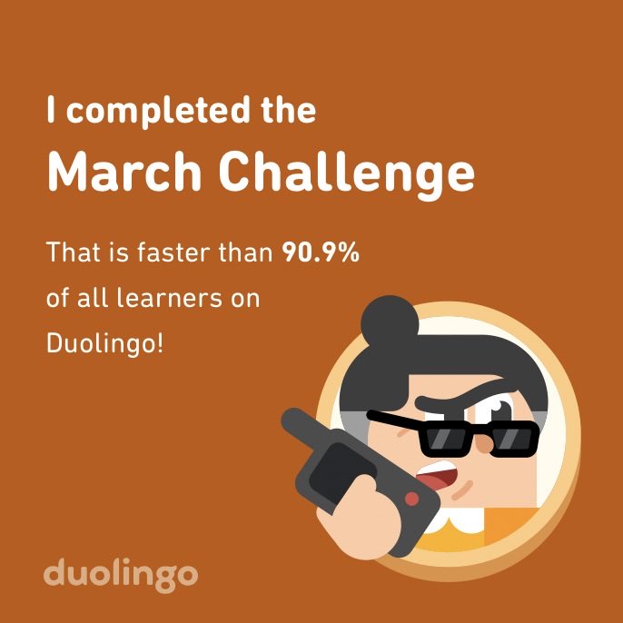 Jewel0fLife's tweet photo. I completed the March challenge faster than 90.9% of all learners on Duolingo! https://t.co/6qh7UwEgtY