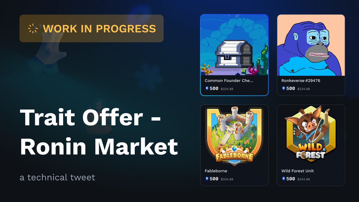quybeans's tweet image. Ronin Market is building Trait Offer (aka Trait Bidding) - with a twist.

Designed for gaming NFTs in mind, where NFT evolves as players progress.

Let&apos;s dive into how it works!