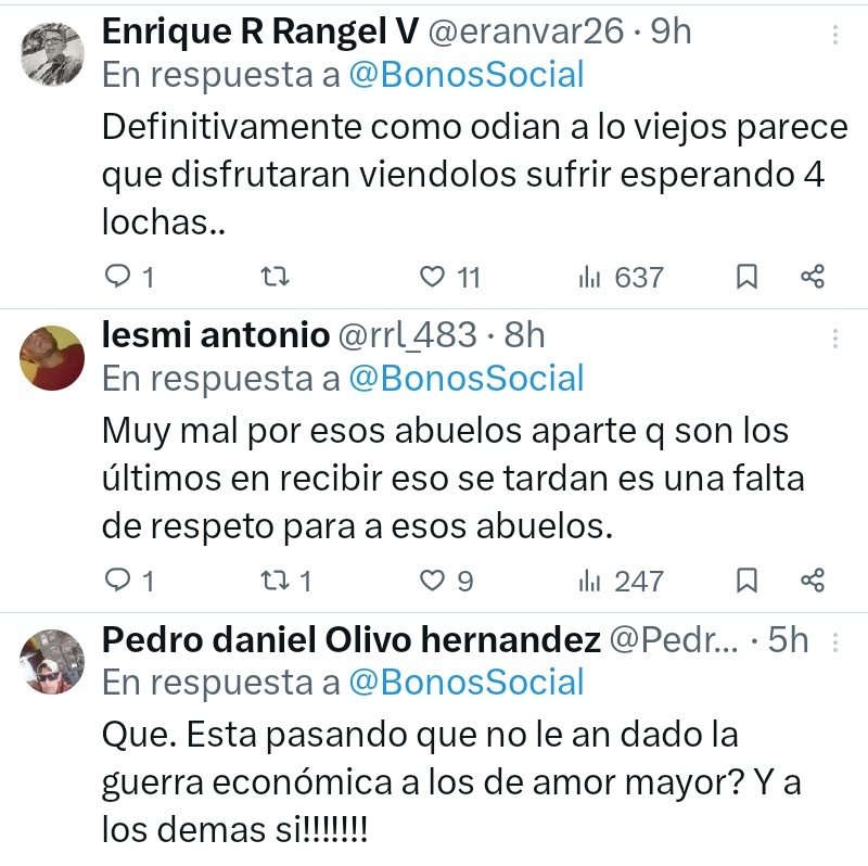 Viejitos pensionados del IVSS y de Amor Mayor esperan que el gobierno se digne a informarles ¿Cuándo les liberan el Bono de Guerra? Porqué con los míseros 130 Bs de la pensión no pueden comprar ni pan. Necesitan su dinero para comida o medicinas. Sres del gobierno tengan piedad!