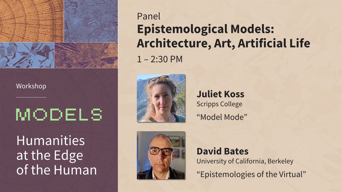 CogutInstitute's tweet image. The second panel (1–2:30 pm) at the daylong workshop “Models: Humanities at the Edge of the Human” April 4 will feature:
• Juliet Koss (@scrippscollege), “Model Mode”
• David Bates (@UCBerkeley), “Epistemologies of the Virtual”
buff.ly/k25Gteo