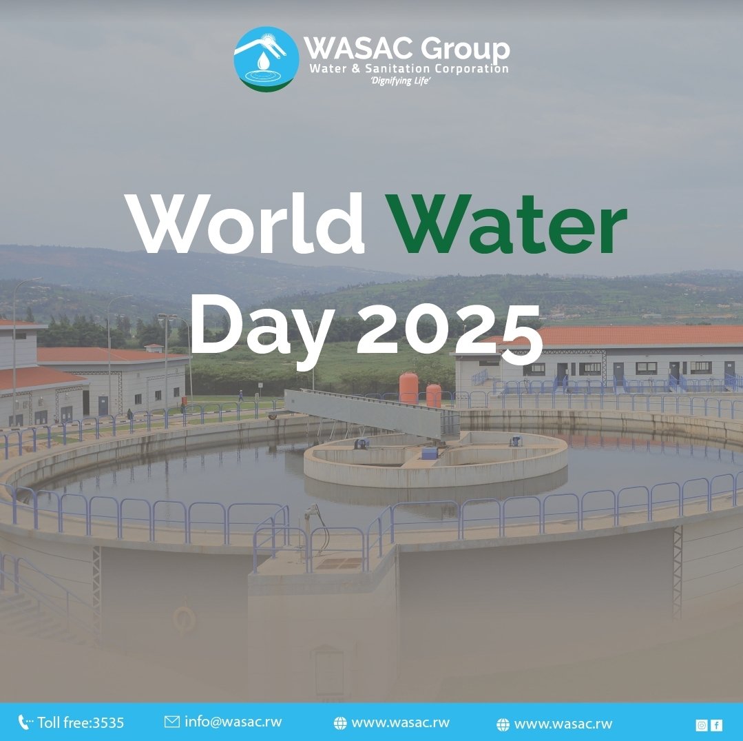 wasac_rwanda's tweet photo. #WASACGroup wishes you a happy #WorldWaterDay2025! Let's preserve catchments, our vital water source, use water wisely, report water leaks and illegal activities, and protect water infrastructure for a better life for all.@EnvironmentRw @RwandaWater https://t.co/EcPzsdPmLI