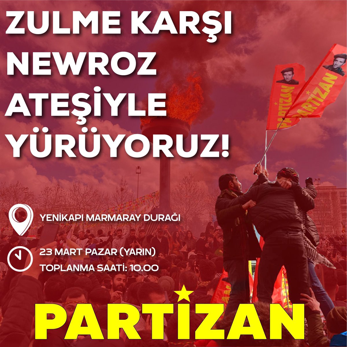 🔻 İstanbul

Zulme Karşı Newroz Ateşiyle Yürüyoruz!

📍Yenikapı Marmaray Durağı
📅 23 Mart Pazar (Yarın)
⏱️ Toplanma Saati - 10:00

#NewrozPîrozBe 
#Sokağa 
#Direniş
