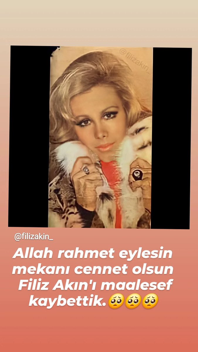 #filizakın Allah gani gani rahmet eylesin mekanı cennet olsun inşallah 🤲🥺