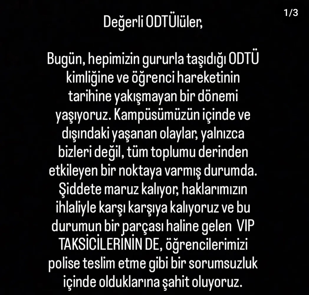 Arkadaşlarımıza yapılan bu alçaklığı kınıyoruz. Bütün ODTÜ'lü arkadaşlarımızı ODTÜ içerisindeki vip taksiyi boykot etmeye çağırıyoruz.