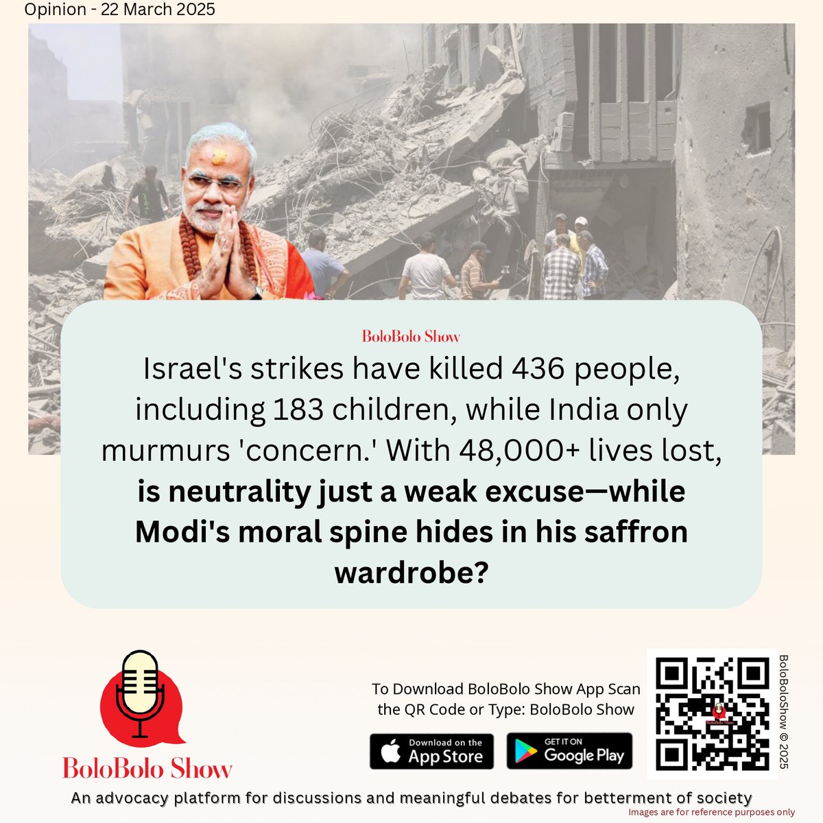 BoloBoloShow's tweet image. 436 killed, 183 kids gone—Israel bombs, Indians mumble &quot;concern.&quot; 48,000+ dead, yet Modi’s &quot;neutrality&quot; hides in his saffron wardrobe. Moral spine missing? #Gaza #ModiSilence #ghaza #GazaGenocide @netanyahu @narendramodi #IsraelTerroristState #IsraelTerrorism