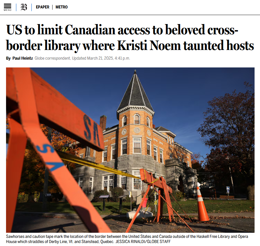 LibrarianshipCA's tweet photo. US and international coverage of US government closing Canadian access to the Haskell Free Library and Opera House https://t.co/2E4f3WKyAA https://t.co/XHiCHzZGo4